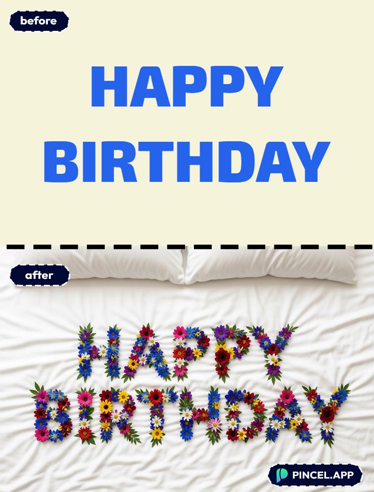 08_before-after-turning-happy-birthday-into-floral-letters-with-pincel-AI-happy-birthday-on-bed-sheet
